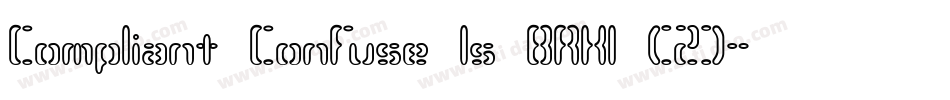 Compliant Confuse 1s BRK1 (2)字体转换